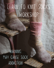 Load image into Gallery viewer, Learn to Knit Socks Workshop (5th and 12th July)