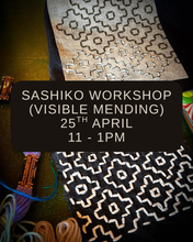 Load image into Gallery viewer, Sashiko (Visible Mending) Workshop 25th April